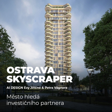 Ostrava is initiating the selection of an investment partner for the renovation of a skyscraper into an apartment building according to the design of Eva Jiřičná